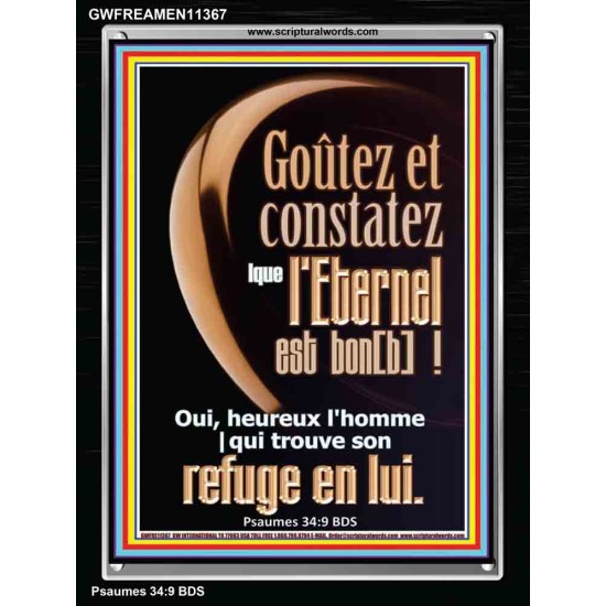 Goûtez et constatez |que l'Eternel est bon[b]!  Cadre acrylique chrétien juste vivant (GWFREAMEN11367) 