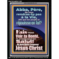 Père, Fais-nous Voir ta Bonté Versets bibliques imprimables sur cadre acrylique (GWFREAMEN11597) "25X33"