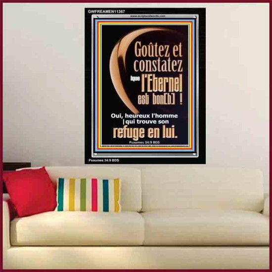 Goûtez et constatez |que l'Eternel est bon[b]!  Cadre acrylique chrétien juste vivant (GWFREAMEN11367) 