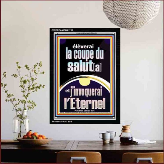 élèverai la coupe du salut[a] et j'invoquerai l'Eternel Art mural scripturaire à grand cadre en acrylique (GWFREAMEN11282) 