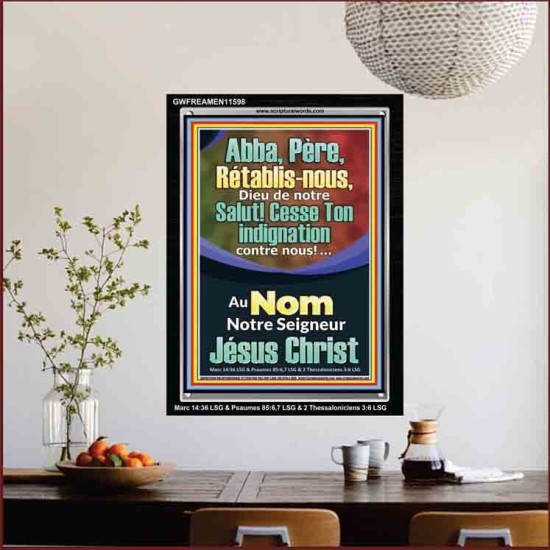 Abba, Père, Cesse Ton indignation contre nous! Verset biblique imprimable sur cadre acrylique (GWFREAMEN11598) 