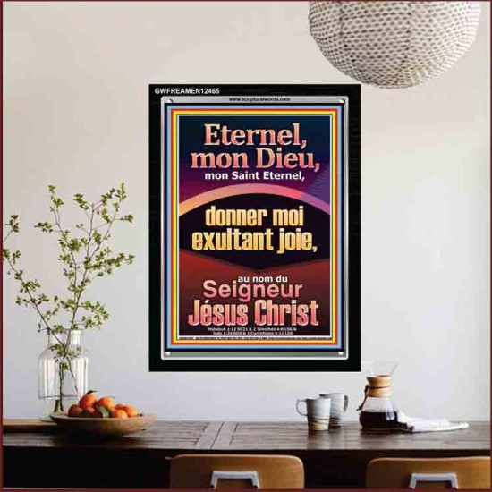 Eternel, mon Dieu, mon Saint Eternel, donner moi exultant joie, au nom du Seigneur Jésus Christ. Chambre d'enfants (GWFREAMEN12465) 