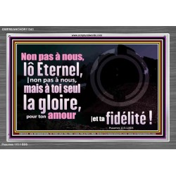 ô Eternel, |non pas à nous, mais à toi seul la gloire, pour ton amour |et ta fidélité?! Cadre acrylique scriptural unique (GWFREANCHOR11341) 