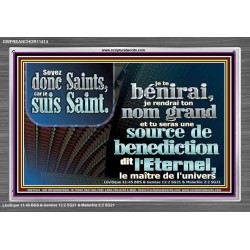 Soyez donc Saints, car je suis Saint.  Cadre acrylique d'église (GWFREANCHOR11414) 