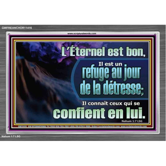 L'Éternel est un refuge au jour de la détresse. Cadre acrylique mural sanctuaire (GWFREANCHOR11416) 