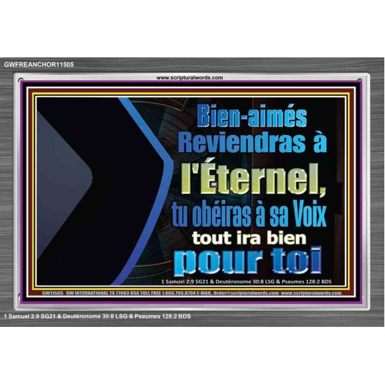 Retournez au Seigneur, obéissez à sa voixtout ira bien pour toi Cadre acrylique décor scripturaire (GWFREANCHOR11505) 