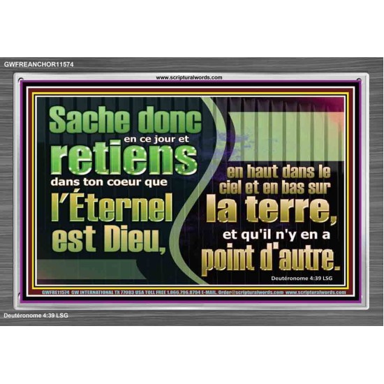 Sache donc en ce jour, l'Éternel est Dieu, en a point d'autre. Art mural verset biblique (GWFREANCHOR11574) 