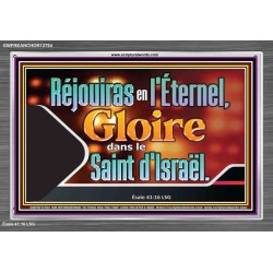 Réjouiras en l'Éternel, Gloire dans le Saint d'Israël. Cadre acrylique scriptural unique (GWFREANCHOR12784) 