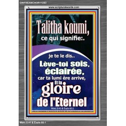 Talitha koumi, ce qui signifie:..je te le dis..Lève-toi, sois éclairée, car ta lumière arrive, Cadre Acrylique Oeuvre Chrétienne (GWFREANCHOR11253) 