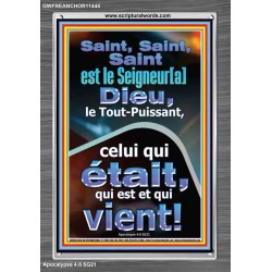 Saint, Saint, Saint est le Seigneur[a] Dieu, le Tout-Puissant, Cadre acrylique Power Bible unique (GWFREANCHOR11444) 