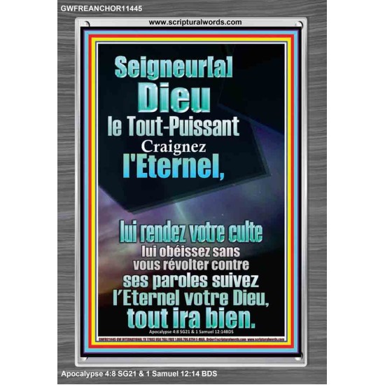 suivez l'Eternel votre Dieu, tout ira bien.  Cadre acrylique puissance ultime (GWFREANCHOR11445) 