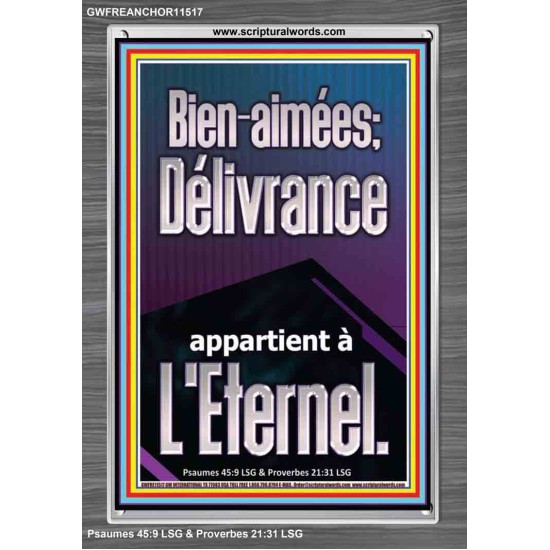 Bien-aimées; Délivrance appartient à L'Eternel. Écritures de cadre acrylique personnalisées (GWFREANCHOR11517) 