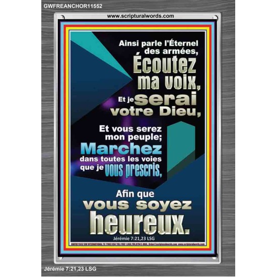 Écoutez ma voix, Et je serai votre Dieu, Et vous serez mon peuple; Verset biblique de cadre acrylique personnalisé (GWFREANCHOR11552) 