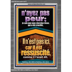 je sais que vous cherchez Jésus, qui a été crucifié..Il n'est pas ici, car il est ressuscité, comme il l'avait dit. Cadres acryliques versets bibliques en ligne (GWFREANCHOR12473) 