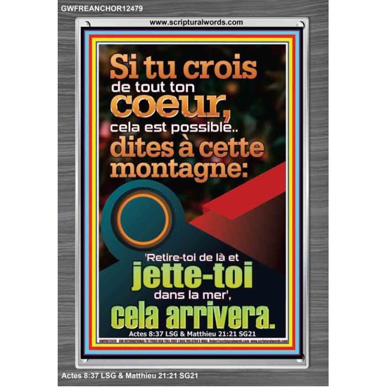 Si tu crois de tout ton coeur Art mural avec grand cadre en acrylique et écritures (GWFREANCHOR12479) 