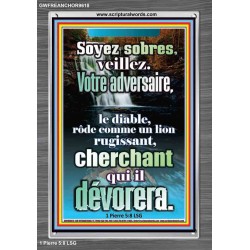 Soyez sobres, veillez. Votre adversaire, le diable, rôde comme un lion rugissant, cherchant qui il dévorera. Cadre acrylique pour chambre d'enfant (GWFREANCHOR9618) 