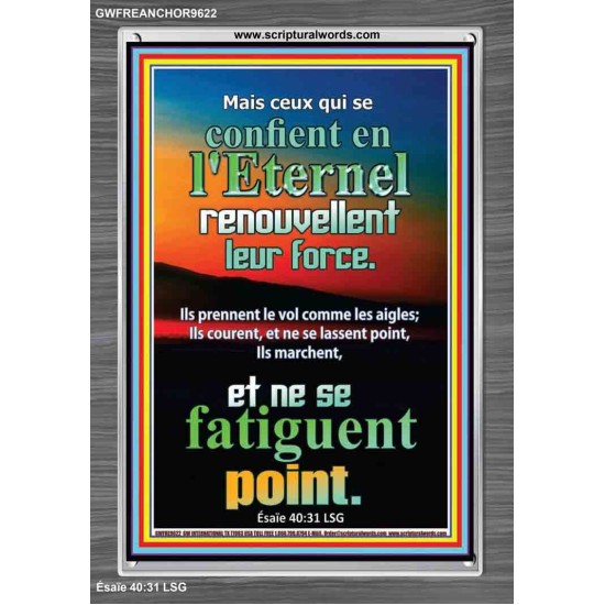 ceux qui se confient en l'Eternel renouvellent leur force. Cadre acrylique Power Bible unique (GWFREANCHOR9622) 