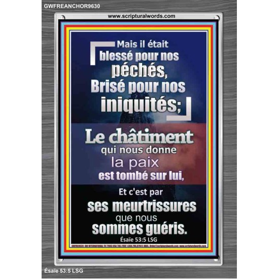 Et c'est par ses meurtrissures que nous sommes guéris. Image biblique unique (GWFREANCHOR9630) 