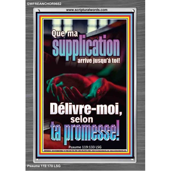 Délivre-moi, selon ta promesse! Ô mon Seigneur Cadre acrylique puissance ultime (GWFREANCHOR9652) 