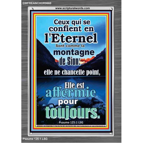 Ceux qui se confient en l'Eternel Sont comme la montagne de Sion:  Cadre acrylique d'art biblique (GWFREANCHOR9660) 