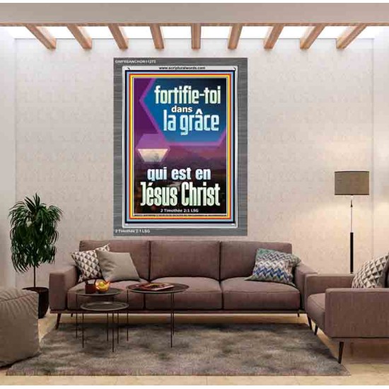 fortifie-toi dans la grâce qui est en Jésus Christ Versets bibliques en cadre acrylique (GWFREANCHOR11273) 