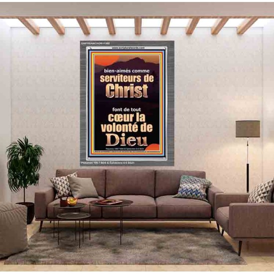 comme serviteurs de Christ font de tout cœur la volonté de Dieu Cadre acrylique Power Bible unique (GWFREANCHOR11365) 