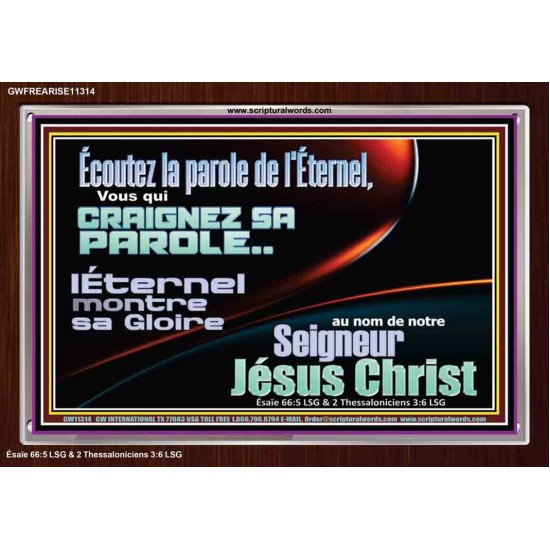 L'Éternel montre sa Gloire au nom de notre Seigneur Jésus Christ. Cadre acrylique scriptural unique (GWFREARISE11314) 