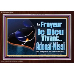 Crainte Le Dieu Vivant..Adonaï-Nissi (Le Seigneur est ma bannière) Image de puissance ultime (GWFREARISE11334) 