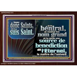 Soyez donc Saints, car je suis Saint.  Cadre acrylique d'église (GWFREARISE11414) 