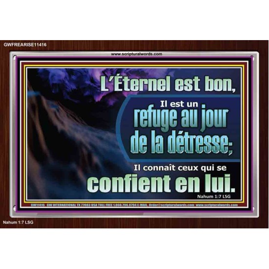 L'Éternel est un refuge au jour de la détresse. Cadre acrylique mural sanctuaire (GWFREARISE11416) 