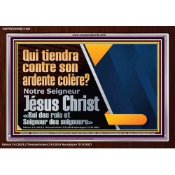 Qui tiendra contre son ardente colère? Notre Seigneur Jésus Christ Cadre acrylique d'art moderne (GWFREARISE11425) 