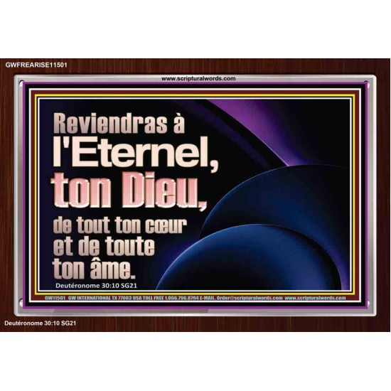 Reviendras à l'Eternel, ton Dieu, de tout ton cœur et de toute ton âme. Cadre acrylique Verset biblique en ligne (GWFREARISE11501) 