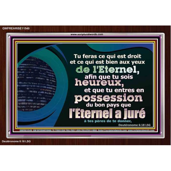 feras ce qui est droit et ce qui est bien aux yeux de L'Éternel. Art mural des Écritures (GWFREARISE11540) 