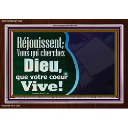 Réjouissent; Vous qui cherchez Dieu, que votre coeur Vive!  Cadre acrylique pour mur du hall d'entrée (GWFREARISE11548) 