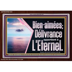 Bien-aimées; Délivrance appartient à L'Eternel. Versets bibliques en cadre acrylique (GWFREARISE11641) 