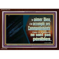 Car aimer Dieu, c'est accomplir ses Commandements. Cadre acrylique d'église (GWFREARISE11681) "33X25"