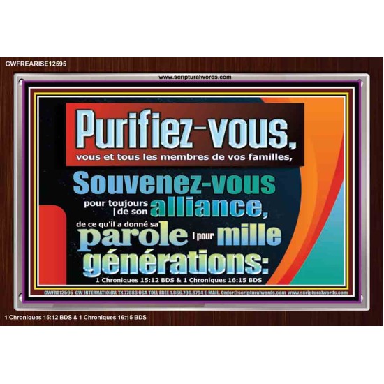 Purifiez-vous, vous et tous les membres de vos familles, Art mural chrétien personnalisé (GWFREARISE12595) 