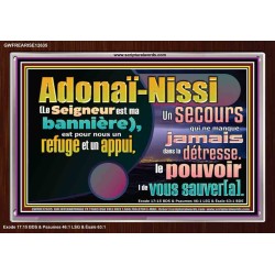 Adonaï-Nissi le pouvoir |de vous sauver[a]. Verset biblique imprimable sur cadre acrylique (GWFREARISE12635) "33X25"