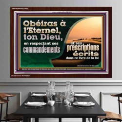 Obéiras à l'Eternel, ton Dieu, en respectant ses commandements et ses prescriptions Art mural avec grand cadre en acrylique et écritures (GWFREARISE11502) "33X25"