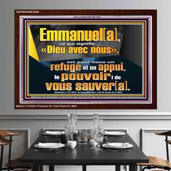 Emmanuel[a], ce qui signifie «Dieu avec nous». le pouvoir |de vous sauver[a]. Art mural avec grand cadre en acrylique et écritures (GWFREARISE12638) 