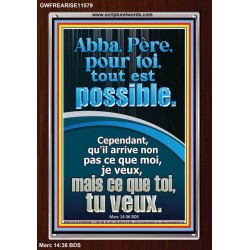 Abba, Père, pour toi, tout est possible. Art & Décoration (GWFREARISE11579) 