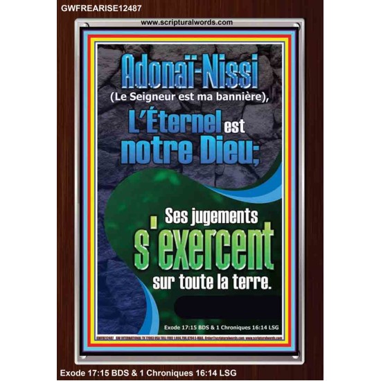 Adonaï-Nissi (Le Seigneur est ma bannière), L'Éternel est notre Dieu; Art mural chrétien Art mural (GWFREARISE12487) 
