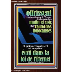 offrissent continuellement à l'Éternel des holocaustes, matin et soir, Cadre En Acrylique Écritures bibliques sur le pardon (GWFREARISE12494) 