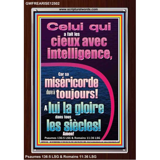 Celui qui a fait les cieux avec intelligence, Cadre acrylique d'art des Écritures (GWFREARISE12502) 