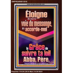 Éloigne de moi la voie du mensonge, Abba, Père,  Versets bibliques en cadre acrylique en ligne (GWFREARISE12516) 