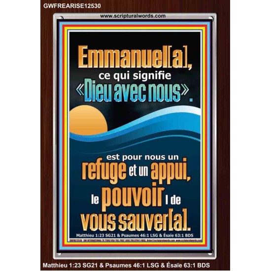 Emmanuel[a], ce qui signifie «Dieu avec nous». Image chrétienne vivante et juste (GWFREARISE12530) 