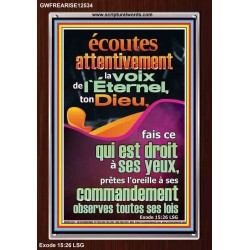 écoutes attentivement la voix de l'Éternel, ton Dieu, Versets bibliques en cadre acrylique en ligne (GWFREARISE12534) "25X33"