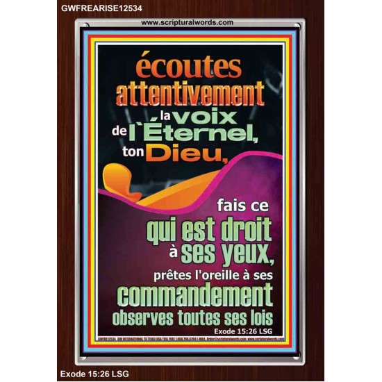 écoutes attentivement la voix de l'Éternel, ton Dieu, Versets bibliques en cadre acrylique en ligne (GWFREARISE12534) 