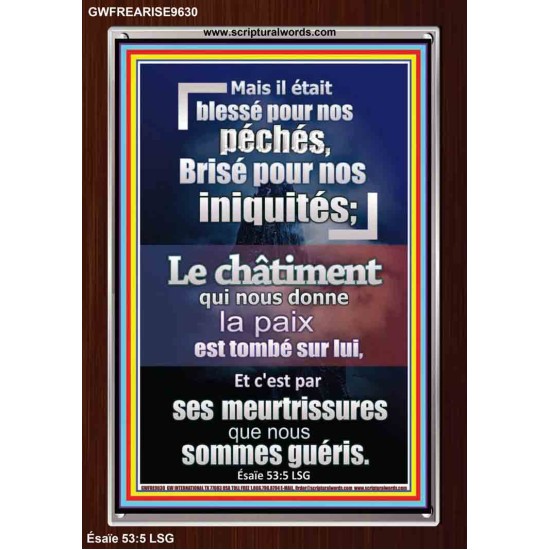 Et c'est par ses meurtrissures que nous sommes guéris. Image biblique unique (GWFREARISE9630) 