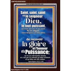 Saint, saint, saint est le Seigneur Dieu, le Tout-Puissant, Oeuvre d'art encadrée en acrylique (GWFREARISE9658) 